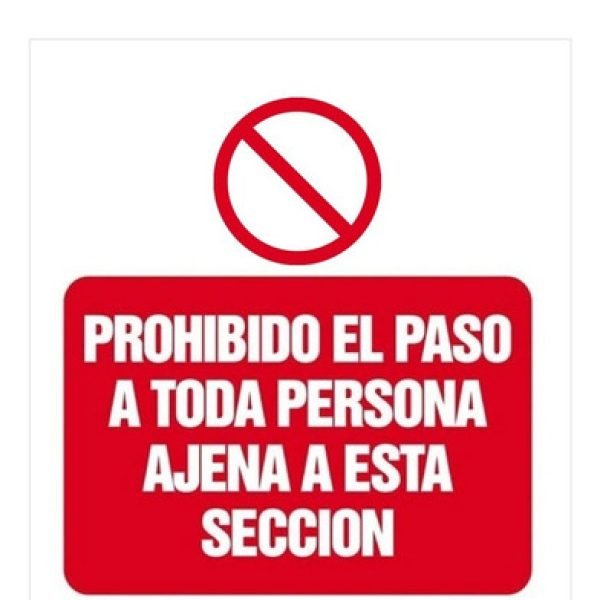 Aviso Prohibido El Paso A Personal Ajeno A Esta Sección